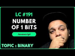 Number of 1 Bits : LeetCode Solution Explained with JavaScript