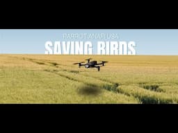 Saving Birds with the Parrot ANAFI USA