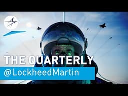 Lockheed Martin’s The Quarterly - Q4 2024 Highlights