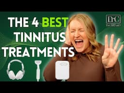 The 4 BEST Tinnitus Treatments