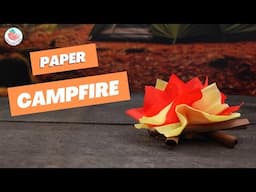 ⛺️ Paper Campfire 🔥 | How to Make a Campfire with Tissue Paper | Easy Paper Crafts