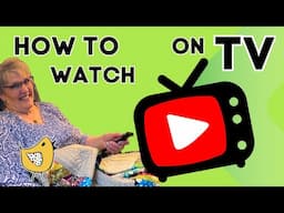 how to watch my channel on your tv set ~ Sister Chicks Quilting