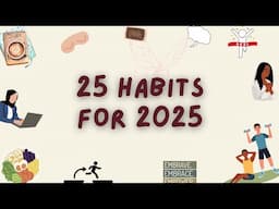 2025 ഏറ്റവും നല്ല വർഷമാക്കി മാറ്റാൻ 25 ശീലങ്ങൾ 🤩25 Habits for 2025 Malayalam