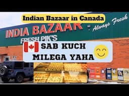 Indian market in Canada | India Bazaar| Indian grocery shopping in canada