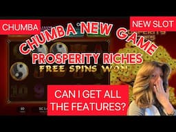 CHUMBA NEW GAME🚨PROSPERITY RICHES🚨CAN I SHAKE DOWN A BIG WIN? #chumbacasino #newslot