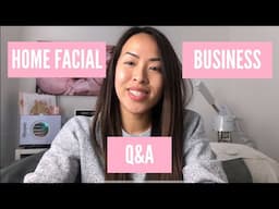 Q&A Facial Business @ Home