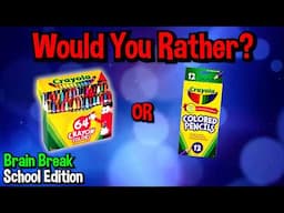 Would You Rather? Workout! (School Edition) - Family Fun Fitness Activity - Brain Break