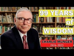 Charlie Munger: 99 years of Wisdom in His Own Words (Compilation)