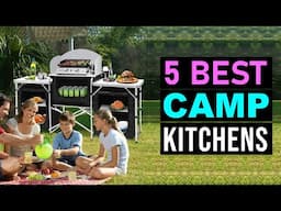 Best Camp Kitchens 2025 | TOP 5 Best Camping Kitchens - Buying Guide