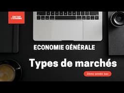 Economie générale 2 année Bac : Types de marchés selon l'objet