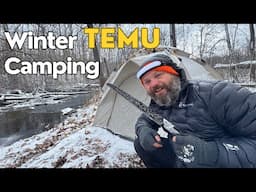 Winter Camping with a Crazy Pop-up TEMU tent (plus other Whacky TEMU gear)