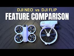 DJI Flip vs. DJI Neo Feature Comparison and Buyers Guide