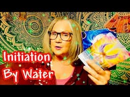 Initiation By Water - Card 23 - Lightworker Oracle Reading #lightworkers