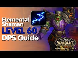 Elemental Shaman DPS Lvl 60 Guide - WoW Classic 2024 Fresh