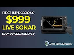 30min Uncut Footage of NEW $999 Live Sonar + Fish Catches | Lowrance Eagle Eye 9 First Impressions