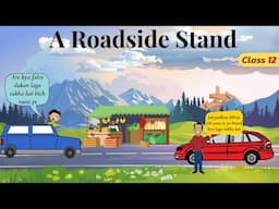 a roadside stand class 12 in hindi animated / class 12 poem a roadside stand explanation