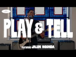 Play & Tell ft. Jalen Ngonda | Fender Next | Fender