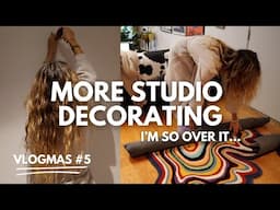 More studio decorating! (I'm SO over it..) | Vlogmas #5