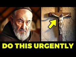 Padre Pio Warns: If You Have a Crucifix In Your Home You NEED To...