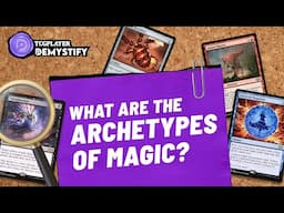 Demystify: What are the Archetypes of MTG?