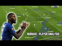 Antonio Rudiger | The Man on A Mission Under Thomas Tuchel | Player Analysis