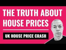 DON'T Believe House Prices Indexes In 2024! (UK House Price Crash)