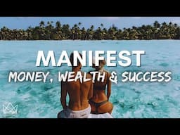 YOU ARE A MONEY MASTER! Attract Wealth, Health, Success & Prosperity (POWERFUL!)