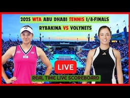 Elena Rybakina Vs Katie Volynets LIVE Score UPDATE Women's Tennis 2025 WTA Abu Dhabi 1/8-Finals