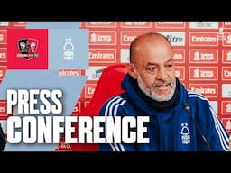 Nuno Espírito Santo Press Conference 🎙️ | Exeter City vs Forest | Emirates FA Cup