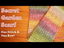 EASIEST Crochet Scarf EVER - The Secret Garden Scarf! 🌸 One Stitch & One Row!