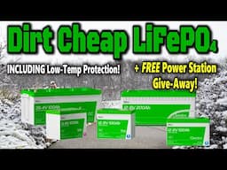 *No Hype!* The BEST 12V LFP DEALS I've Seen.  ++ Power Station Giveaway!