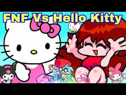 Friday Night Funkin' VS Hello Kitty FULL WEEK | GF & BF Vs Hello Kitty & Friends (FNF Mod)