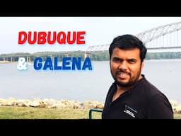 Dubuque - IOWA | Galena - Illinois | Beautiful Town | Scenic View | American Village | Gayu's World