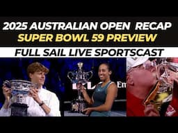 Madison Keys and Jannik Sinner Win 2025 Australian Open | Super Bowl 59 Preview