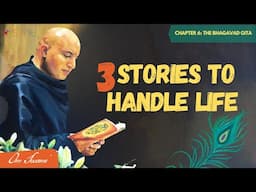 3 Stories To Handle Life