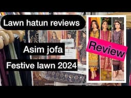 Asim jofa festive Lawn "24 | lawn hatun reviews full collection