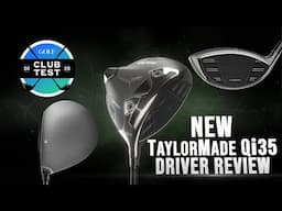 What impressed us THE MOST about TaylorMade's new Qi35 drivers | ClubTest 2025