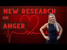 Groundbreaking Research: The Effects of Anger on Your Heart