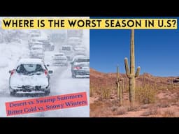 Where is the Worst Season in the US? Worst Summers vs. Worst Winters