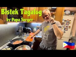 Papa Sergey Cooks BISTEK TAGALOG! Family Dinner 🍽️ Masarap!🇵🇭