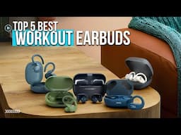 [Top 5] Best Workout Earbuds 2025 - Best Headphones for GYM and Running