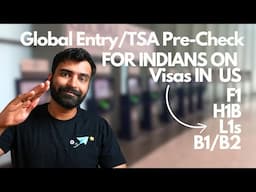 TSA Pre-Check/Global Entry for Indian Internationals in 🇺🇸