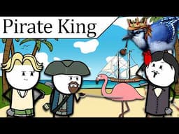 How to Become the Pirate King