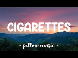 Cigarettes - Elijah Scott (Lyrics) 🎵