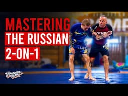 Summer Camp 2024: Mastering the Russian 2-on-1: Control and Takedowns for BJJ with Bernie Antle