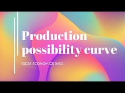 Igcse economics - production possibility curve