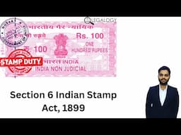 Section 6 Indian Stamp Act, 1899