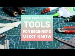 Basic Bookbinding Tools For Begginers Must Know | Melarts Channel