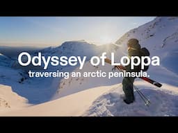 Odyssey of Loppa: traversing an arctic peninsula | Trailer