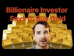 This Billionaire Hedge Fund Manager Says Buy Gold